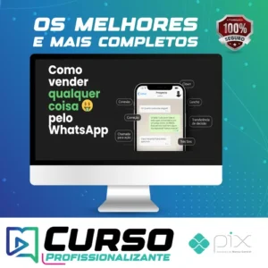Curso Como Vender Qualquer Coisa Pelo Whatsapp