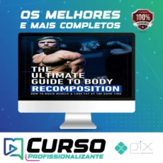 The Ultimate Guide To Body Recomposition