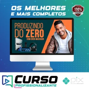 Produzindo do Zero