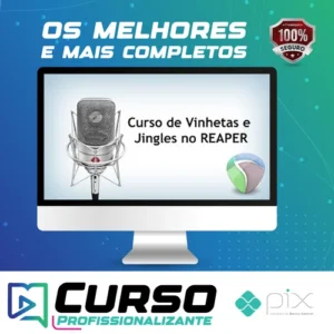 Curso Produção de Vinhetas e Jingles