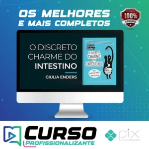 O Discreto Charme do Intestino