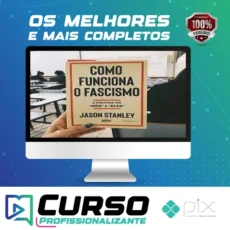 Como Funciona o Fascismo