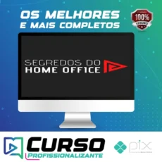 Os Segredos do Home Office