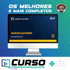 Android com Kotlin I: Aprendendo a base