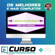 Curso Loucademia (Mão no Código)