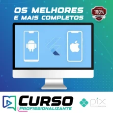 Desenvolvimento Android e IOS com Flutter: Crie 15 Apps