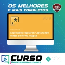 Expressões Regulares: Capturando Textos de Forma Mágica