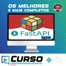 FastAPI: APIs Modernas e Assíncronas com Python