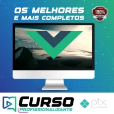 Vue JS 2: O Guia Completo (Incl. Vue Router & Vuex)