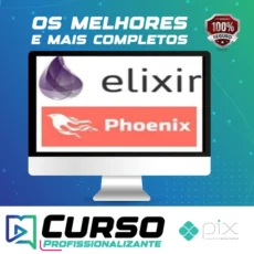Aprender Elixir Até Uma Aplicação com Phoenix