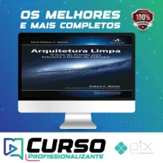Arquitetura Limpa o Guia do Artesão Para Estrutura e Design de Software 1ª Edição