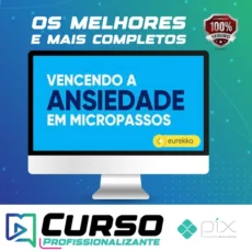 Vencendo a Ansiedade em Micropassos 2.0