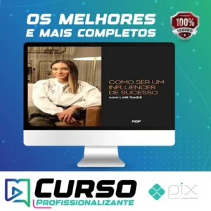 Como Ser Um Influencer de Sucesso