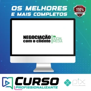 Negociação Com o Cliente de Social Media