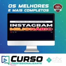 Jornada da Monetização: Instagram