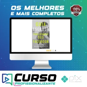 O Guia Escroto Para Bombar Seu Facebook