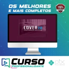 Lover 2.0: Transformação Masculina