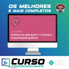 Alura: Curso Google Charts Criando e Customizando Gráficos