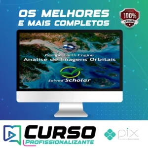 Análise de Imagens Orbitais no Google Earth Engine (GEE)