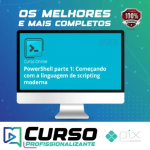 PowerShell I: Conheça a linguagem de Scripting do Windows