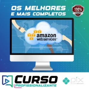 AWS para Iniciantes: Aprenda e Domine a Nuvem Amazon Cloud