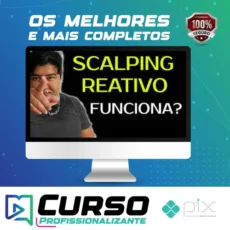 Scalping Reativo, Dólar na Prática