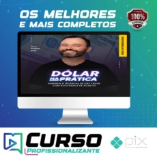 Curso Dolar na Pratica Mentorias: DI, Market Maker e Dólar Avançado
