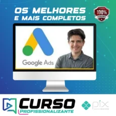 Curso Google Ads (Adwords) com Foco em Pequeno Orçamento