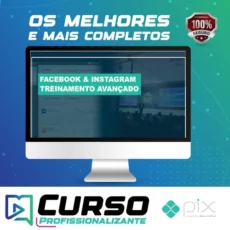 Facebook e Instagram Ads Avançado