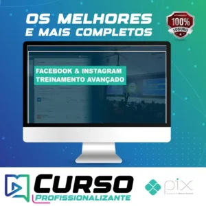 Facebook e Instagram Ads Avançado
