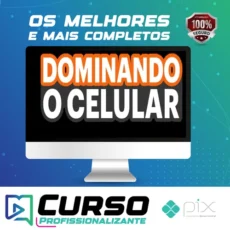 Dominando o Celular