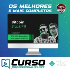 Treinamento Black Pill - Renato Amoedo & Alan Schramm