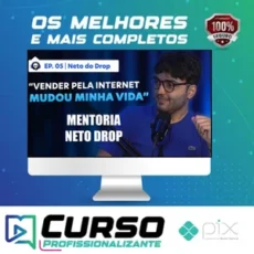 Mentoria Neto do Drop - Neto do Drop