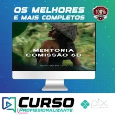 Mentoria Comissão 6D - Amanda Khayat